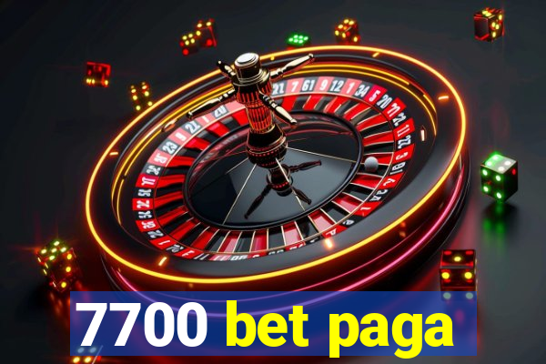 7700 bet paga